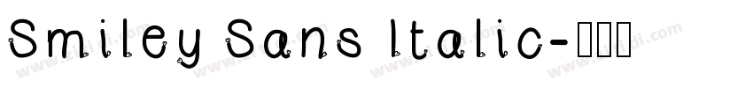 Smiley Sans Italic字体转换